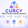 CURCY Multi Currency WooCommerce – Currency Switcher & Multi Currency Checkout Plugin