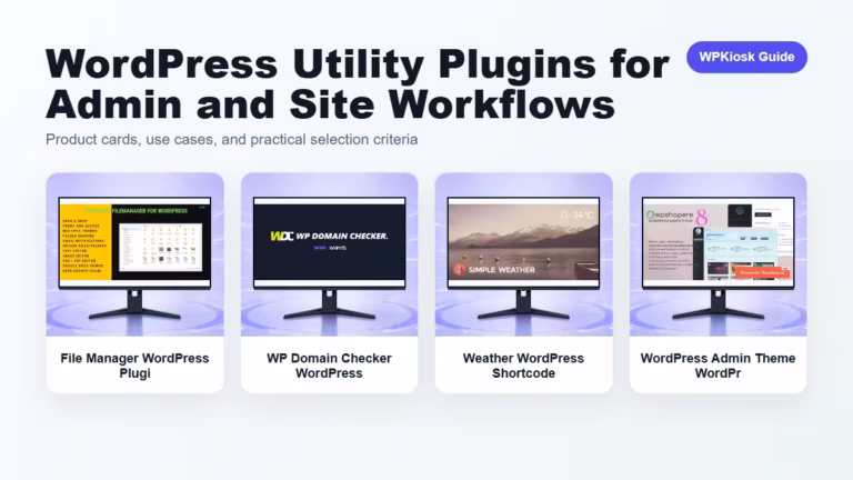 Best WordPress Utility Plugins for Admin and Site Workflows